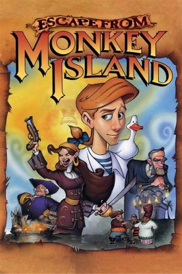 Escape From Monkey Island A Hilarious Point-and-Click Adventure Brimming With Swashbuckling Mayhem!